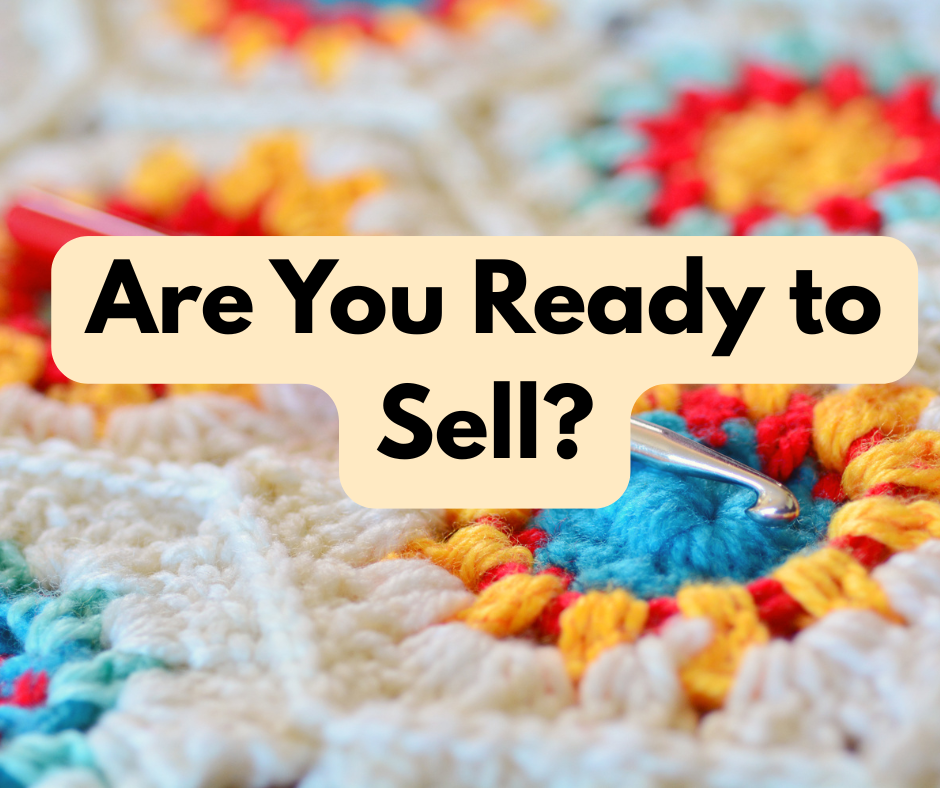 Selling Crochet & Amigurumi: When Are You Ready to Sell